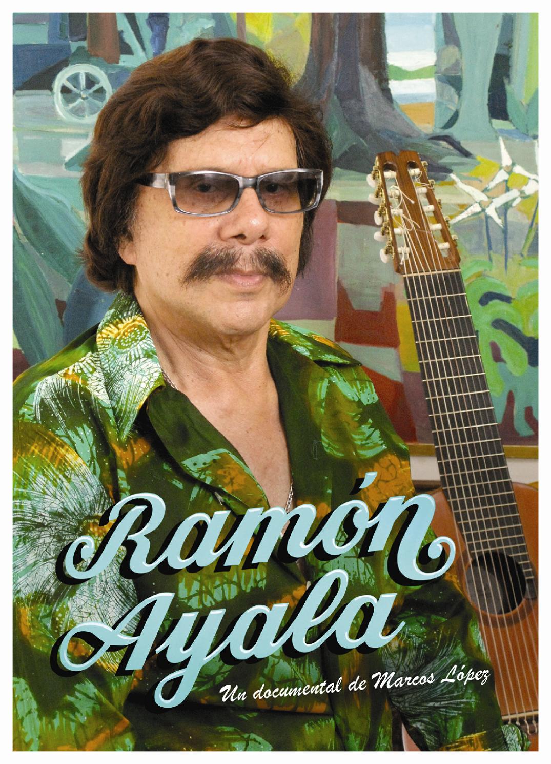 Ramón Ayala Films To Festivals